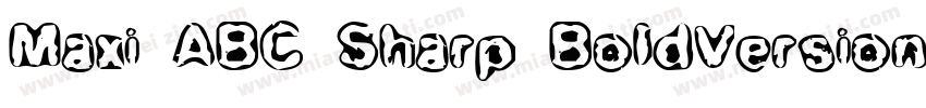 Maxi ABC Sharp BoldVersion字体转换